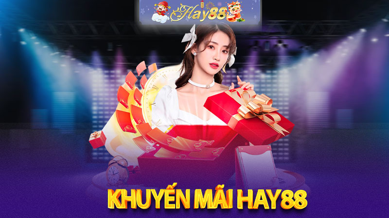 Khuyến Mãi Hay88 Hấp Dẫn – Cơ Hội Tận Dụng Vốn Hiệu Quả Nhất.